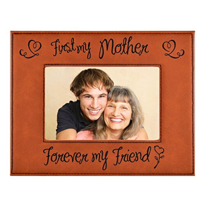 Engraved Leatherette Picture Frame Gift for First my Mother Forever Friends