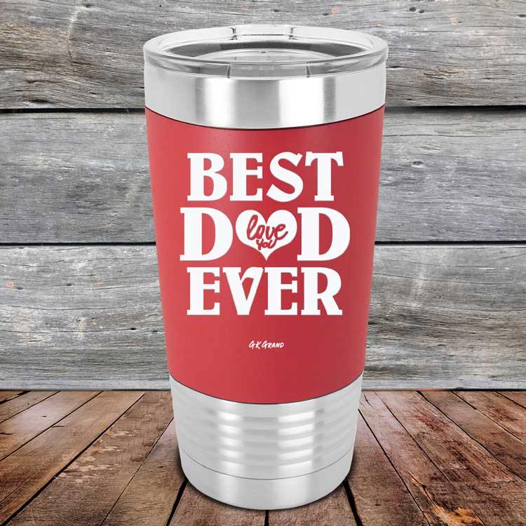 Best Dad Ever Love You - Premium Silicone Wrapped Engraved Tumbler - GK GRAND GIFTS