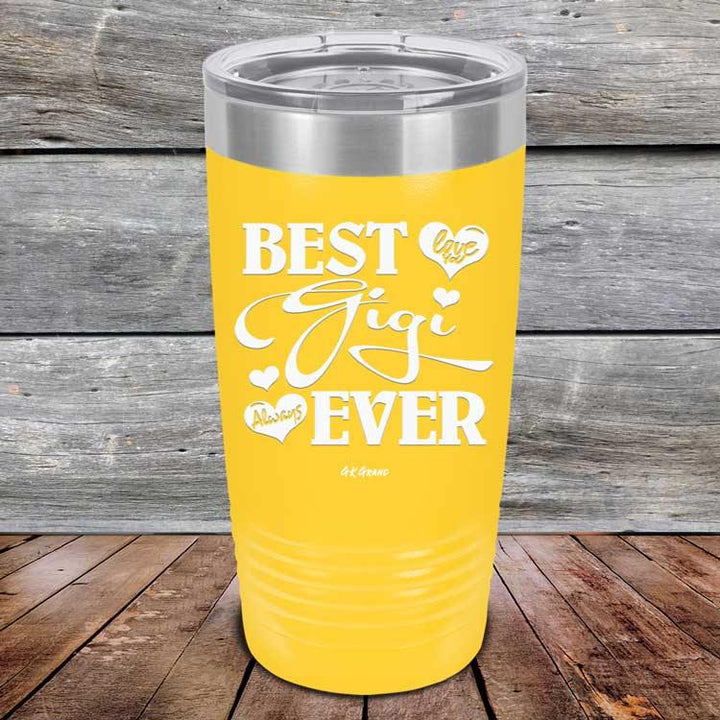 Best Gigi Ever Love You Always - Powder Coated Etched Tumbler - GK GRAND GIFTS