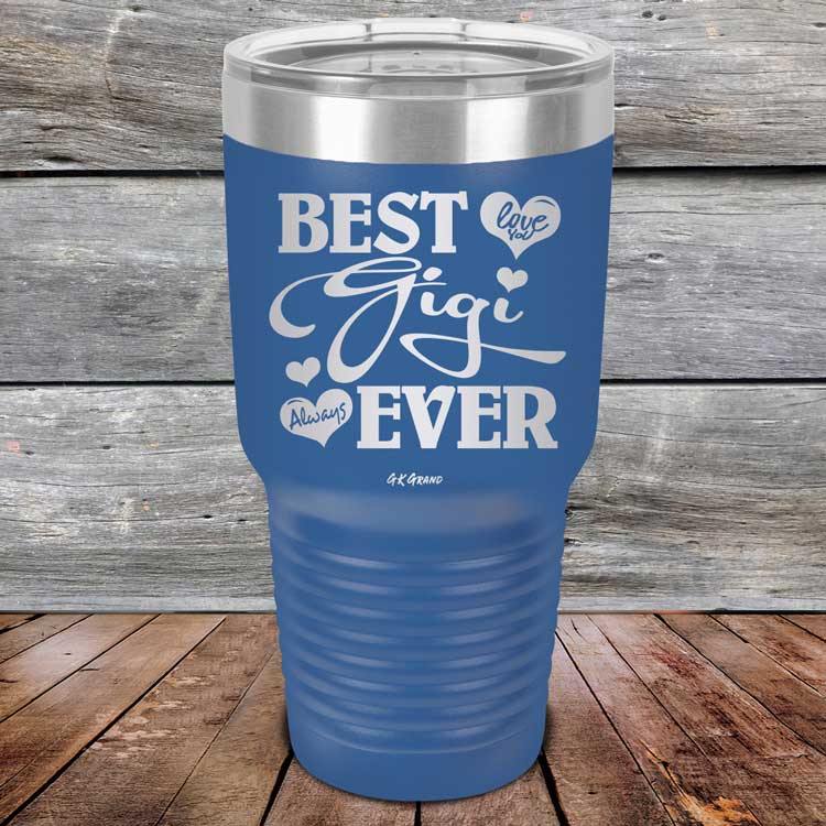 Best Gigi Ever Love You Always - Powder Coated Etched Tumbler - GK GRAND GIFTS