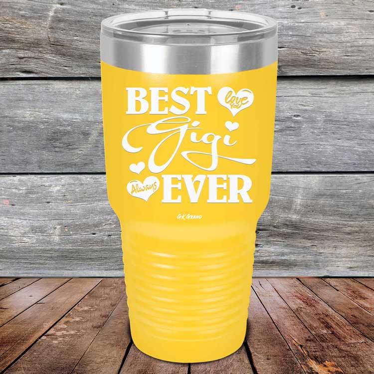 Best Gigi Ever Love You Always - Powder Coated Etched Tumbler - GK GRAND GIFTS