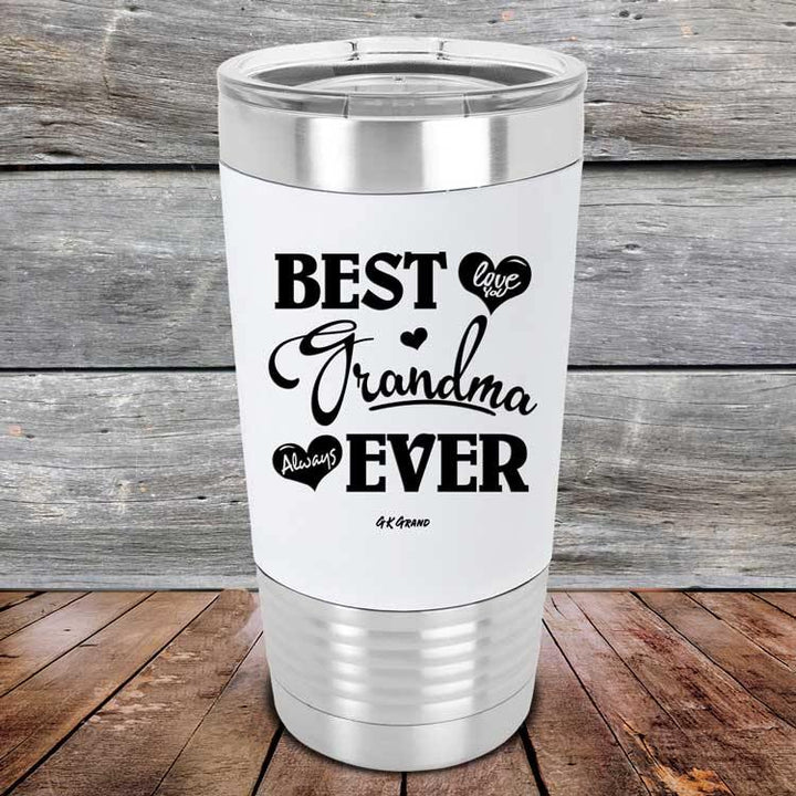 Best Grandma Ever Love You Always - Premium Silicone Wrapped Engraved Tumbler - GK GRAND GIFTS