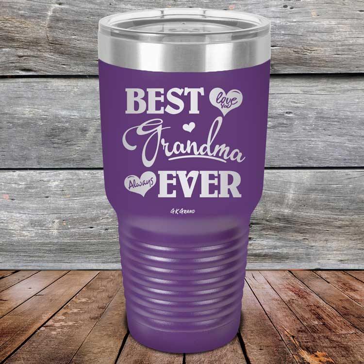 Best Grandma Ever Love You Always - Powder Coated Etched Tumbler - GK GRAND GIFTS