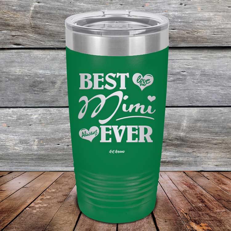 Best Mimi Ever Love You Always - Powder Coated Etched Tumbler - GK GRAND GIFTS