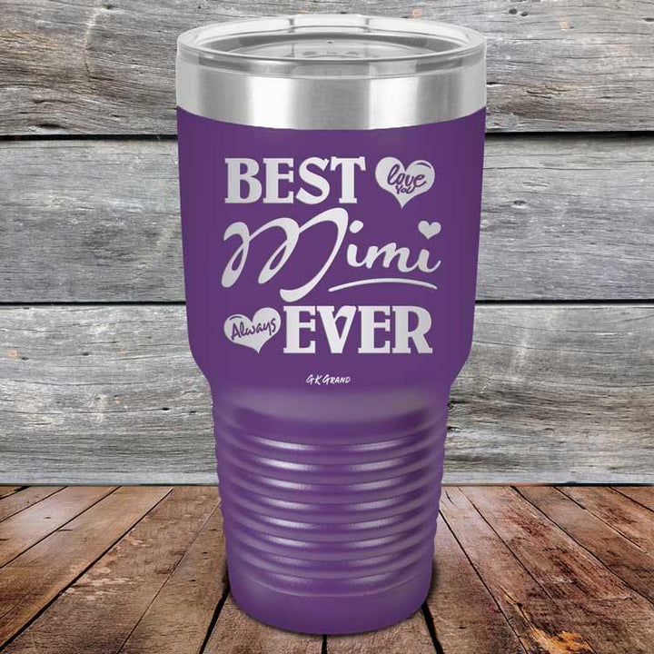 Best Mimi Ever Love You Always - Powder Coated Etched Tumbler - GK GRAND GIFTS