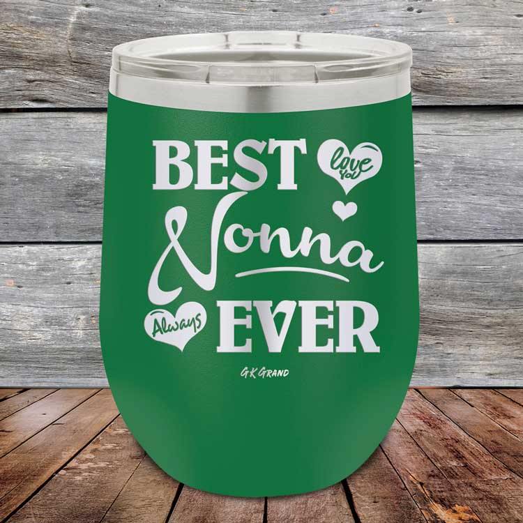 Best Nonna Ever Love You Always -Powder Coated Etched Tumbler - GK GRAND GIFTS