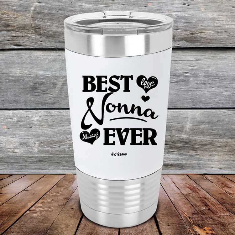 Best Nonna Ever Love You Always - Premium Silicone Wrapped Engraved Tumbler - GK GRAND GIFTS