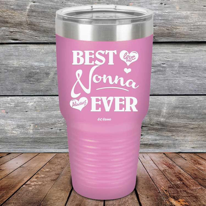 Best Nonna Ever Love You Always - Powder Coated Etched Tumbler - GK GRAND GIFTS