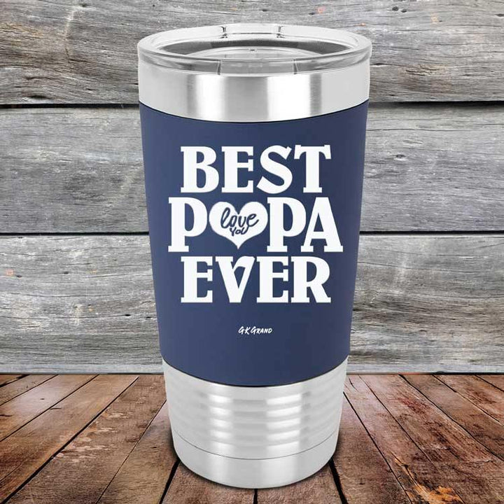 Best Papa Ever Love You Always - Premium Silicone Wrapped Engraved Tumbler - GK GRAND GIFTS