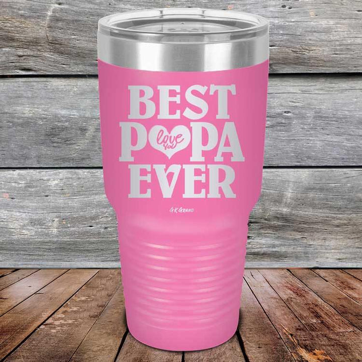 Best Papa Ever Love You - Powder Coated Etched Tumbler - GK GRAND GIFTS