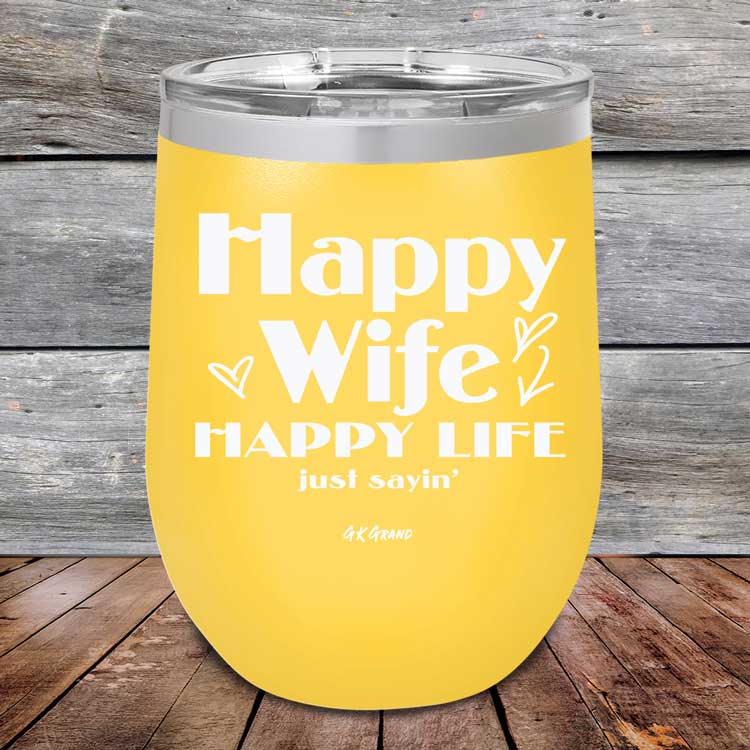 Happy Wife Happy Life Just Sayin' - Powder Coated Etched Tumbler