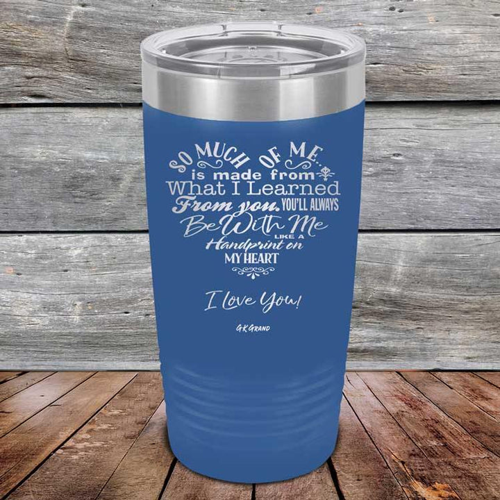 Heart Felt Words of Love and Appreciation - Powder Coated Etched Tumbler - GK GRAND GIFTS