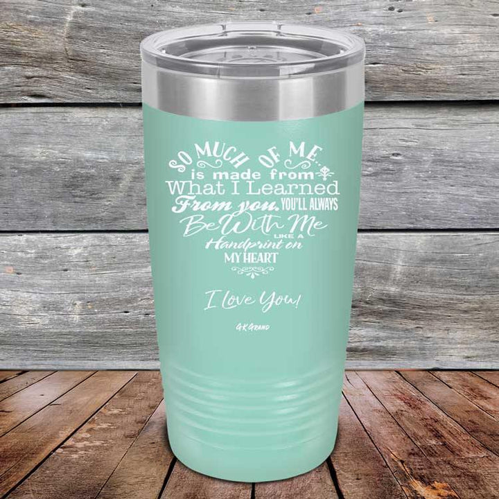 Heart Felt Words of Love and Appreciation - Powder Coated Etched Tumbler - GK GRAND GIFTS