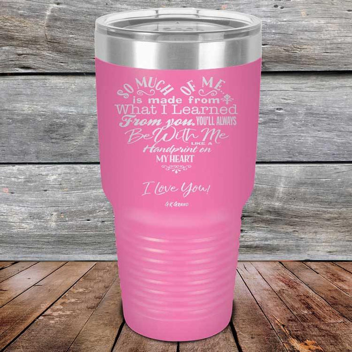 Heart Felt Words of Love and Appreciation - Powder Coated Etched Tumbler - GK GRAND GIFTS