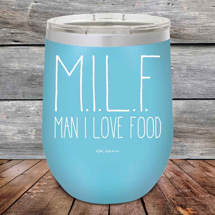 M.I.L.F. - Man I Love Food - Powder Coated Etched Tumbler