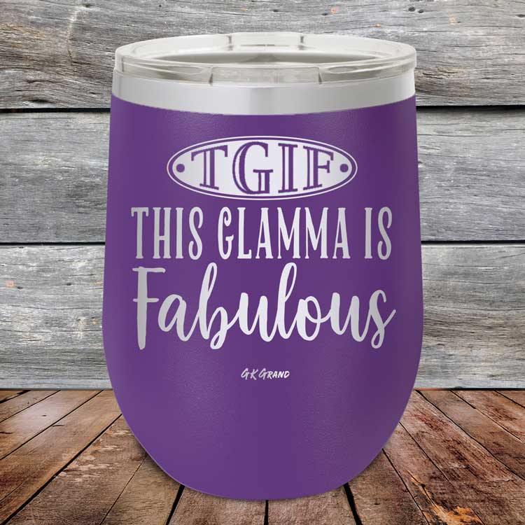 TGIF - This Glamma is Fabulous - Powder Coated Etched Tumbler - GK GRAND GIFTS