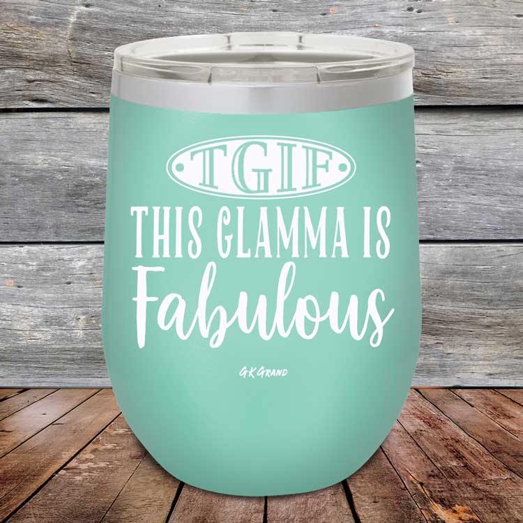 TGIF - This Glamma is Fabulous - Powder Coated Etched Tumbler - GK GRAND GIFTS