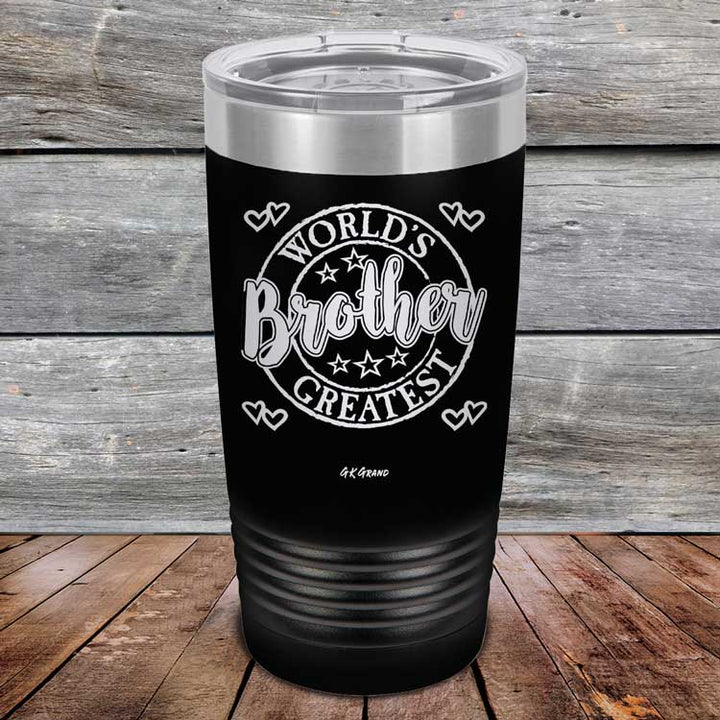 Worlds Greatest Brother - Powder Coated Etched Tumbler