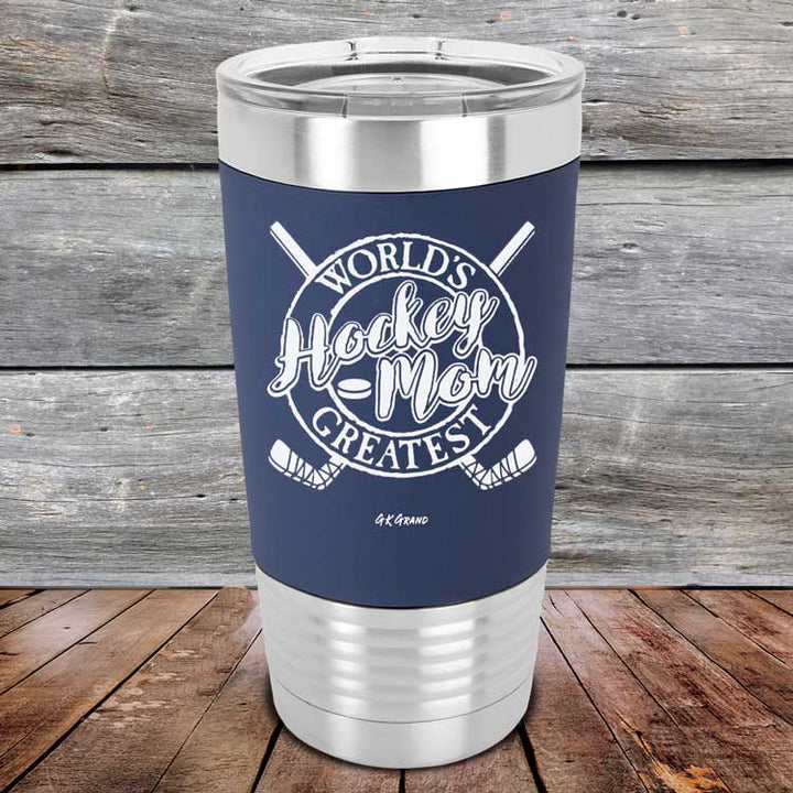 World's Greatest Hockey Mom - Premium Silicone Wrapped Engraved Tumbler