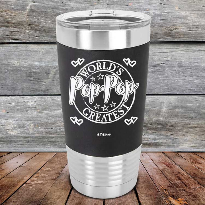 World's Greatest Pop-Pop - Premium Silicone Wrapped Engraved Tumbler