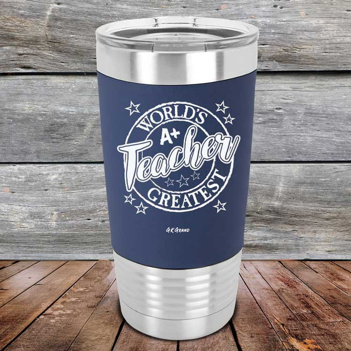 World's Greatest Teacher - Premium Silicone Wrapped Engraved Tumbler