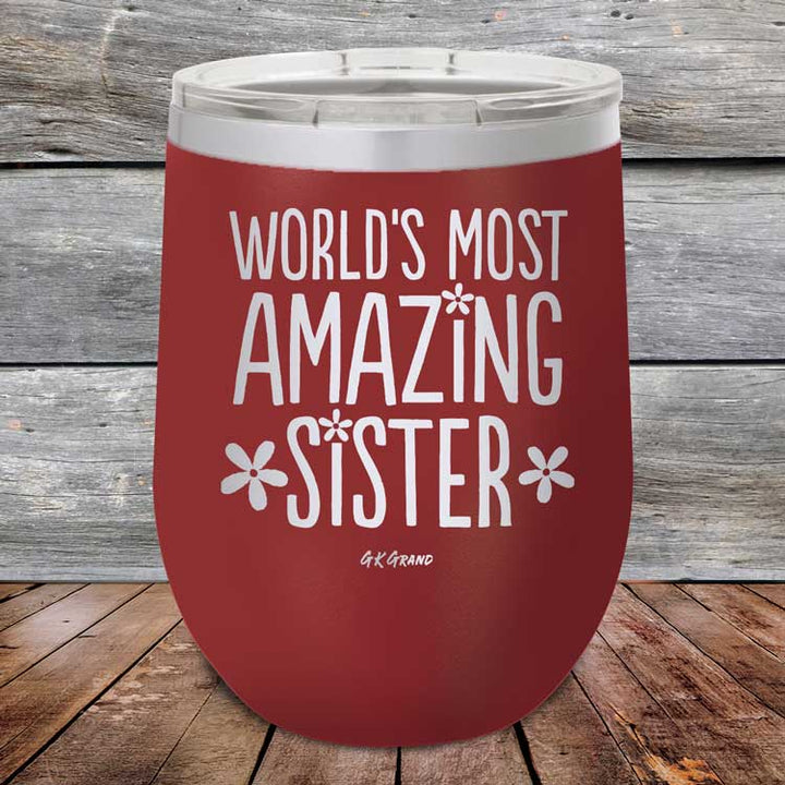 Worlds Most Amazing Sister - Powder Coated Etched Tumbler