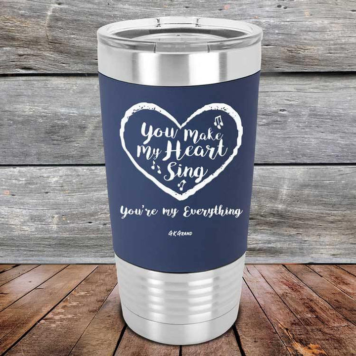 You Make My Heart Sing - Premium Silicone Wrapped Engraved Tumbler - GK GRAND GIFTS