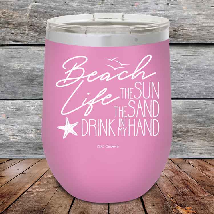 Beach-Life-The-Sun-The-Sand-Drink-in-my-Hand-12oz-Lavender_TSW-12z-08-5212-1