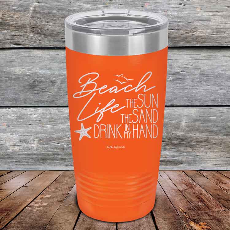 Beach-Life-The-Sun-The-Sand-Drink-in-my-Hand-20oz-Orange_TPC-20z-12-5213-1