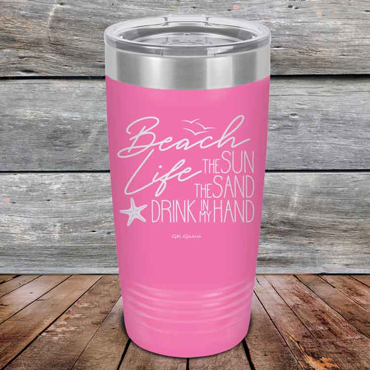 Beach-Life-The-Sun-The-Sand-Drink-in-my-Hand-20oz-Pink_TPC-20z-05-5213-1