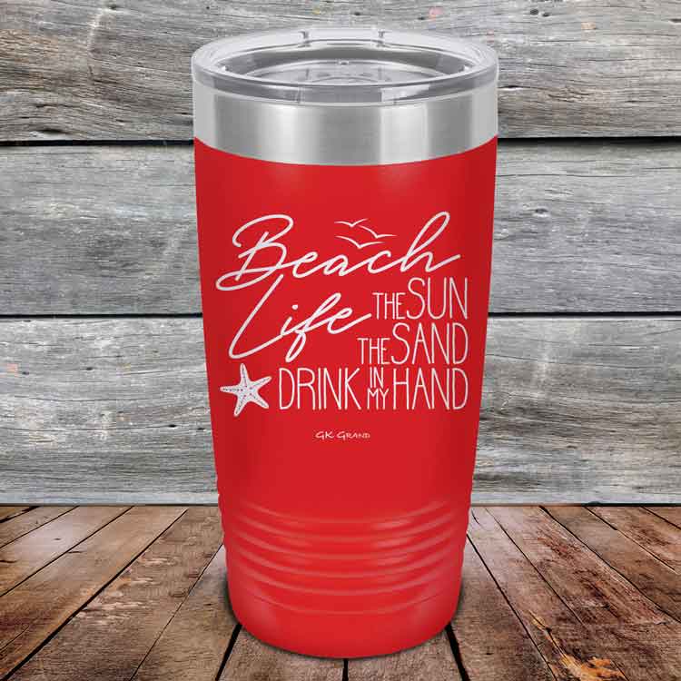 Beach-Life-The-Sun-The-Sand-Drink-in-my-Hand-20oz-Red_TPC-20z-03-5213-1