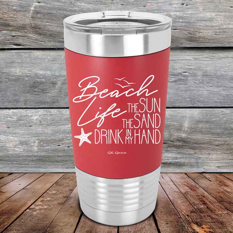 Beach-Life-The-Sun-The-Sand-Drink-in-my-Hand-20oz-Red_TSW-20z-03-5215-1