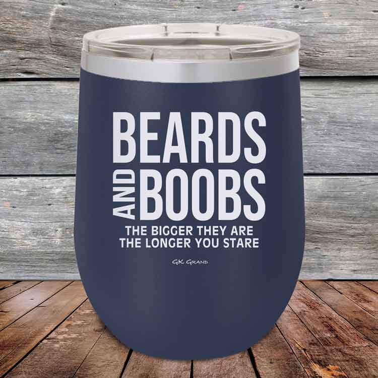 Beards-and-Boobs-The-Bigger-They-Are-The-Longer-You-Stare-12oz-Navy_TPC-12Z-11-5292-1