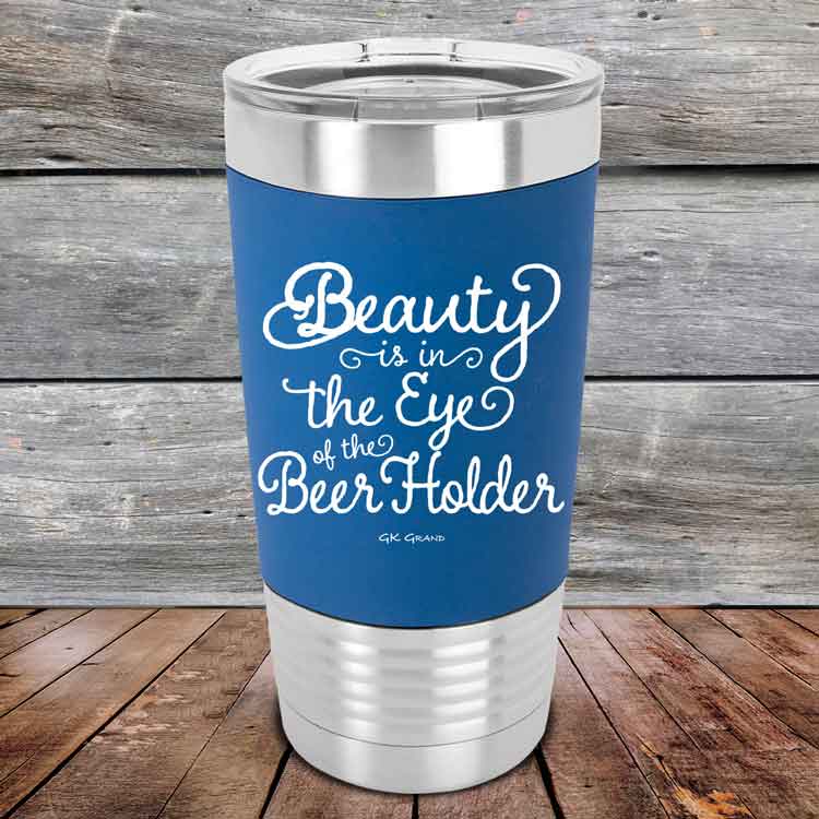 Beauty-is-in-the-Eye-of-the-Beer-Holder-20z-Blue_TSW-20Z-04-5367-1