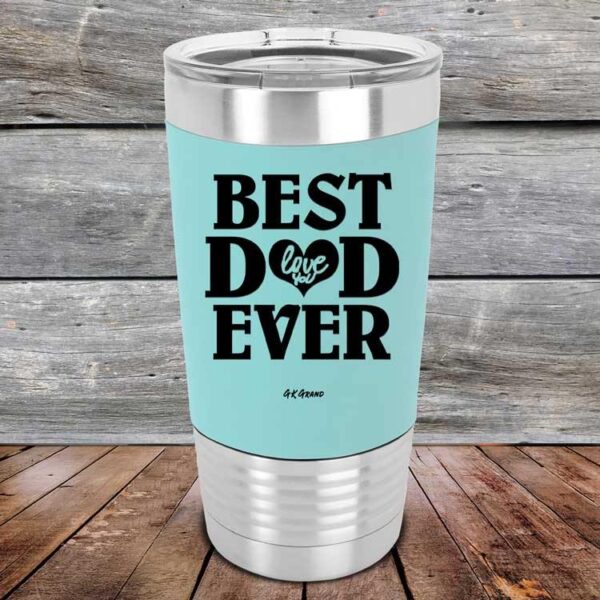 Best Dad Ever Love You - Premium Silicone Wrapped Engraved Tumbler - GK GRAND GIFTS