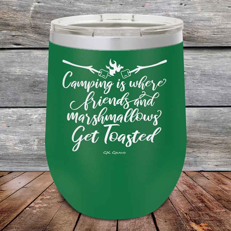 Camping-where-friends-and-marshmallows-Get-Toasted-12oz-Green_TPC-12z-15-5481-1