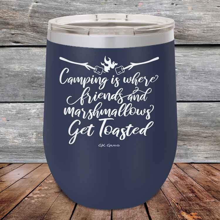 Camping-where-friends-and-marshmallows-Get-Toasted-12oz-Navy_TPC-12z-11-5481-1