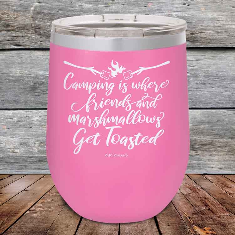 Camping-where-friends-and-marshmallows-Get-Toasted-12oz-Pink_TPC-12z-05-5481-1