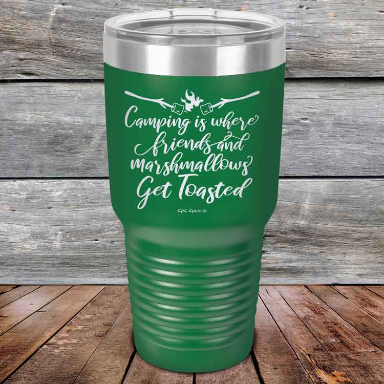 Camping-where-friends-and-marshmallows-Get-Toasted-30oz-Green_TPC-30z-15-5483-1