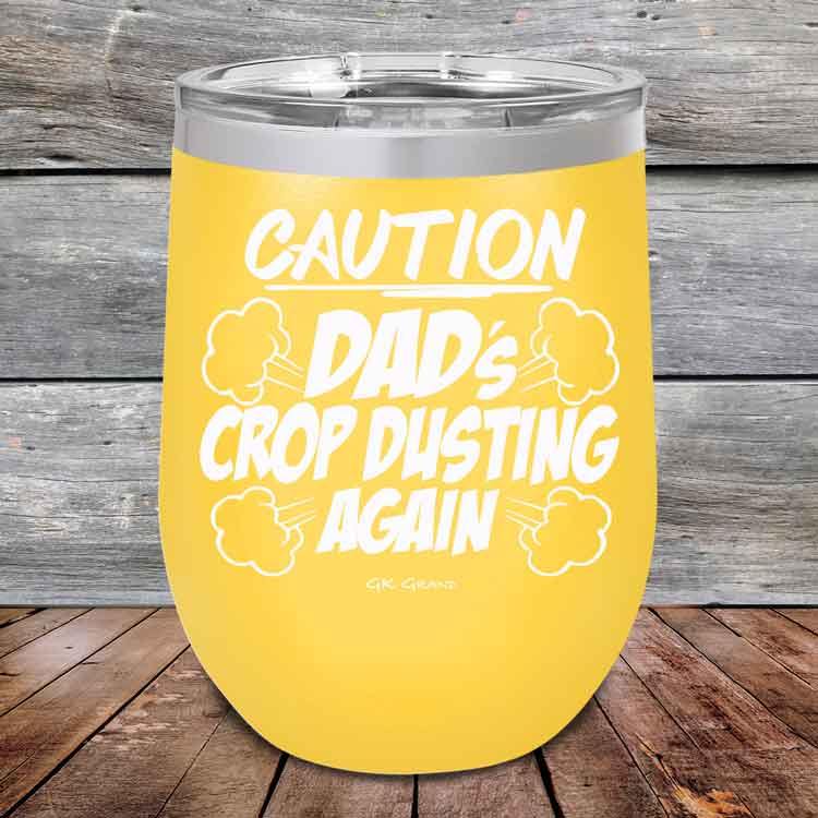 Caution Dad's Crop Dusting Again! - Powder Coated Etched Tumbler - GK GRAND GIFTS