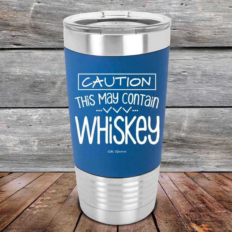 Caution-This-May-Contain-Whiskey-20oz-Blue_TSW-20Z-04-5396-1