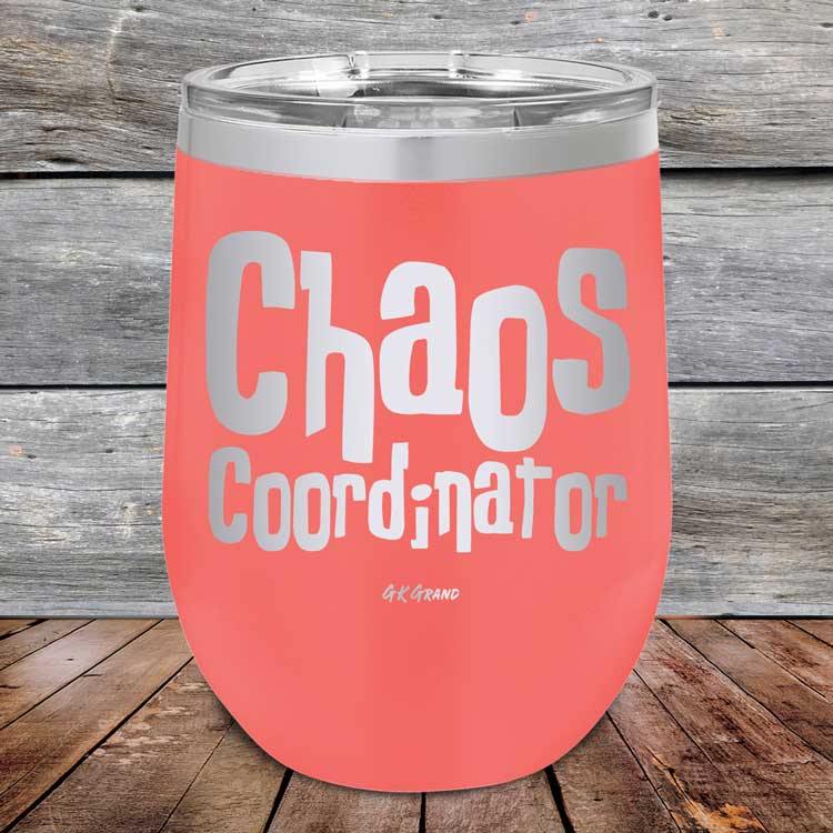 Chaos Coordiantor - Powder Coated Etched Tumbler - GK GRAND GIFTS