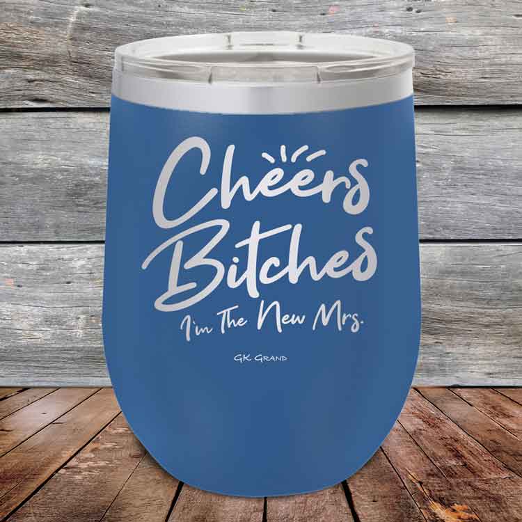 Cheers-Bitches-Im-the-New-Mrs.-12oz-Blue_TPC-12z-04-5340-1