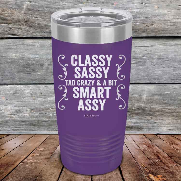 Classy-Sassy-Tad-Crazy-_-A-Bit-Smart-Assy-20oz-Purple_TPC-20z-09-5345-1