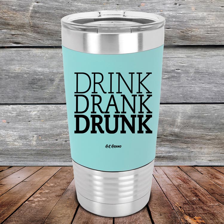 DRINK-DRANK-DRUNK-20oz-Teal_TSW-20Z-06-5071-1