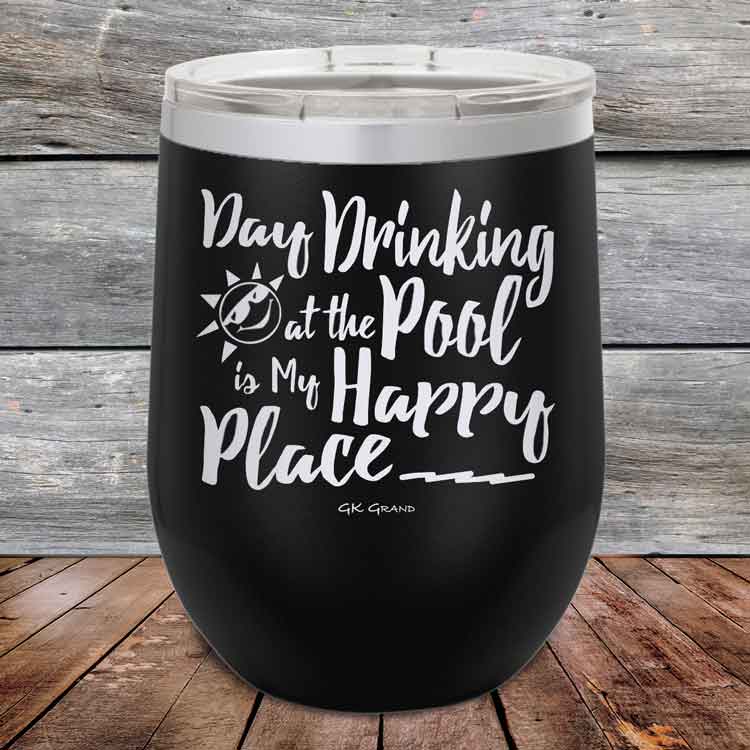 Day-Drinking-at-the-Pool-is-my-Happy-Place-12oz-Black_TPC-12z-16-5409-1