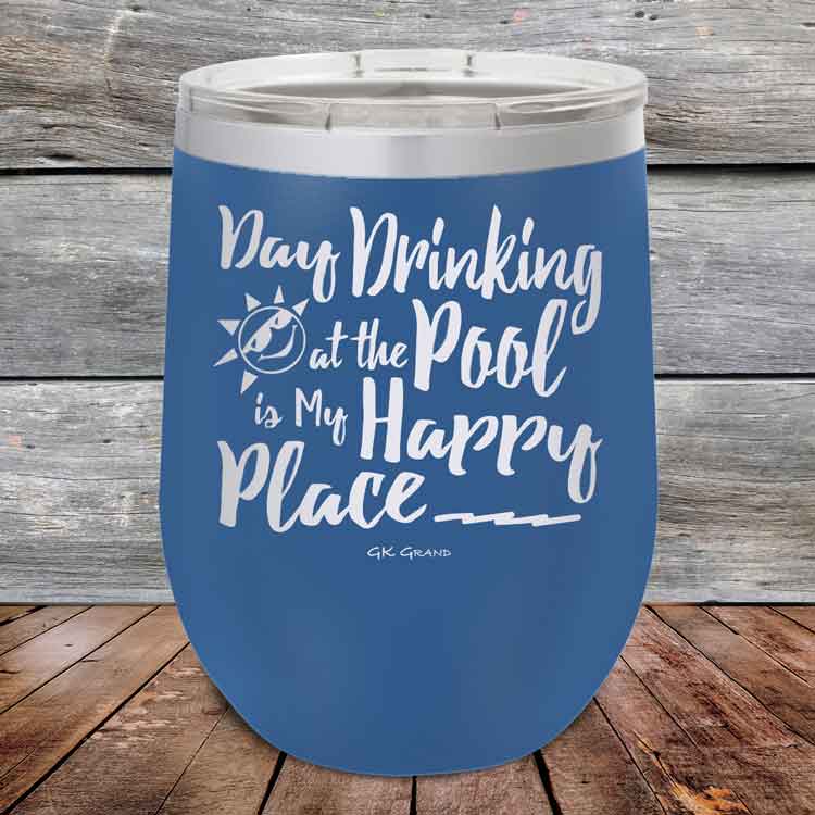 Day-Drinking-at-the-Pool-is-my-Happy-Place-12oz-Blue_TPC-12z-04-5409-1