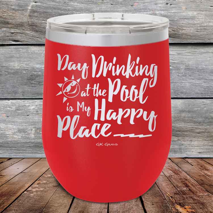Day-Drinking-at-the-Pool-is-my-Happy-Place-12oz-Red_TPC-12z-03-5409-1