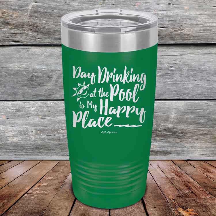 Day-Drinking-at-the-Pool-is-my-Happy-Place-20oz-Green_TPC-20z-15-5410-1