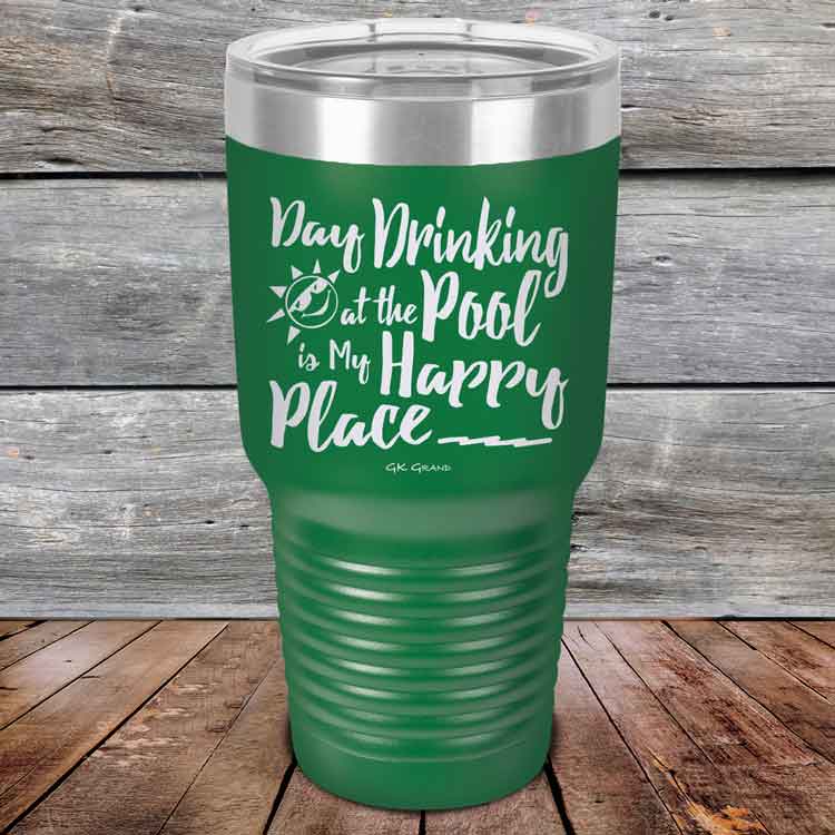 Day-Drinking-at-the-Pool-is-my-Happy-Place-30oz-Green_TPC-30z-15-5411-1